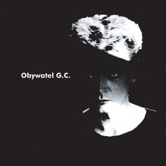 Obywatel G.C. (reedycja 2019) CD Obywatel G.C. (reedycja 2019) CD