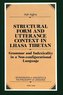 Structural Form and Utterance Context in Lhasa Tibetan