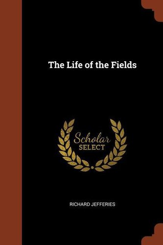 The Life of the Fields
