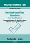 Industriemeister: Rechtsbewusstes Handeln