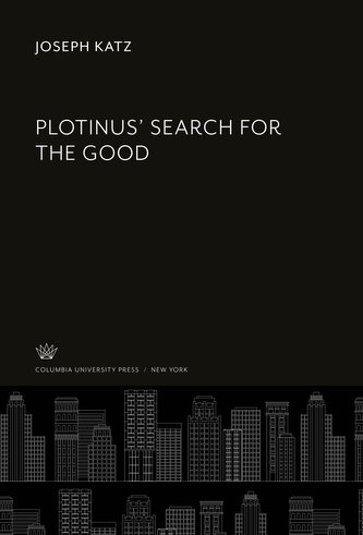 Plotinus' Search for the Good