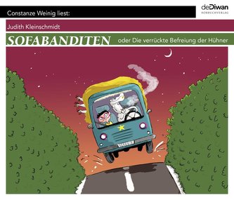 Sofabanditen oder Die verru¨ckte Befreiung der Hu¨hner