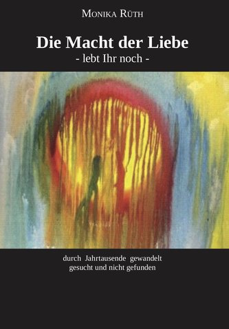 Die Macht der Liebe