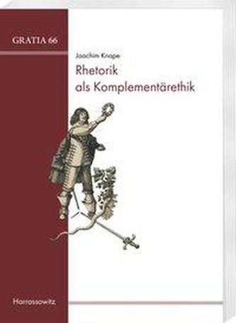Rhetorik als Komplementärethik