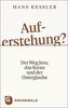 Auferstehung?