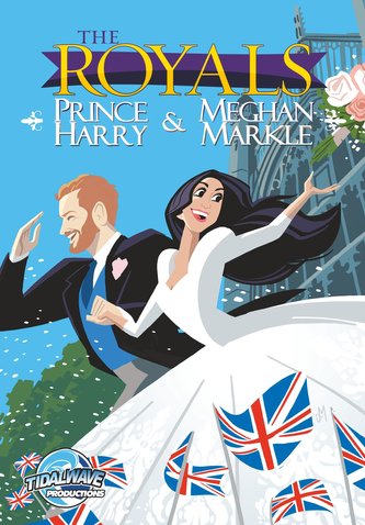 The Royals: Prince Harry & Meghan Markle: Wedding Edition