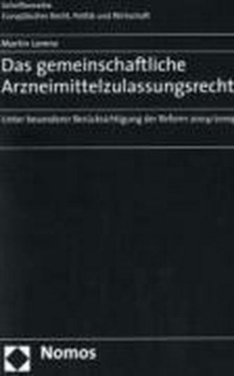 Das gemeinschaftliche Arzneimittelzulassungsrecht