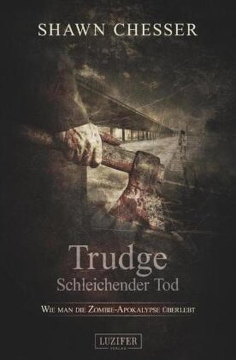 Trudge - Schleichender Tod