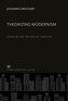 Theorizing Modernism