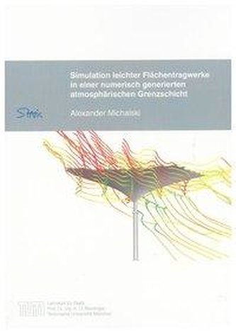 Simulation leichter Flächentragwerke in einer numerisch generierten atmosphärischen Grenzschicht
