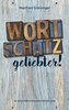WortSCHATZ, geliebter