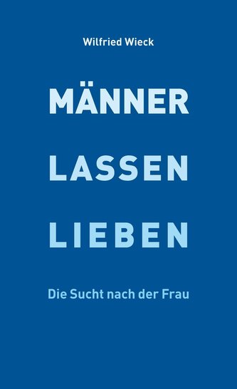 Männer lassen lieben