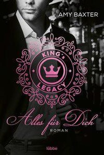 King's Legacy - Alles für dich