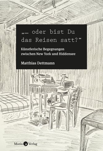\"... oder bist Du das Reisen satt?\"