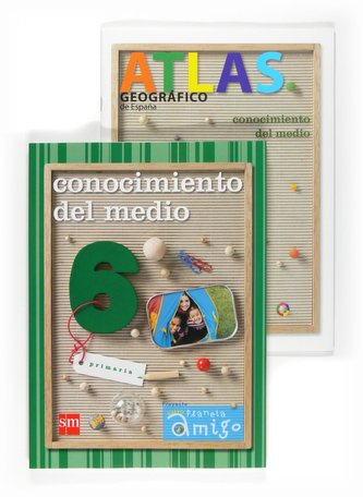 Conocimiento del medio. 6 Primaria. Nuevo proyecto Planeta Amigo