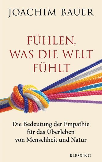 Fühlen, was die Welt fühlt