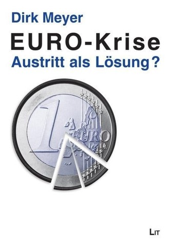 EURO-Krise: Austritt als Lösung?