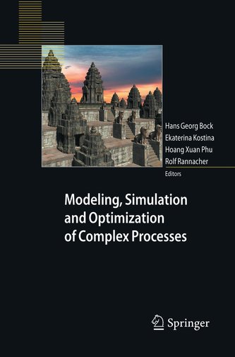 Modeling, Simulation and Optimization of Complex Processes