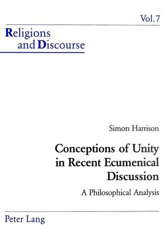 Conceptions of Unity in Recent Ecumenical Discussion