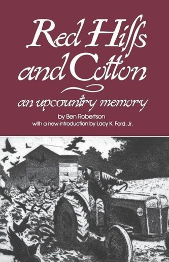 Red Hills and Cotton: An Upcountry Memory