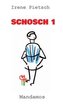 SCHOSCH 1