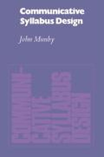 Communicative Syllabus Design: A Sociolinguistic Model for Designing the Content of Purpose-Specific Language Programmes