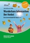 Wunderbare Jahreszeiten: Der Herbst, m. CD-ROM