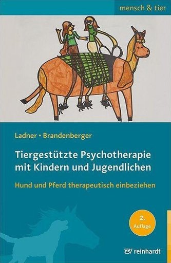 Tiergestützte Psychotherapie mit Kindern und Jugendlichen