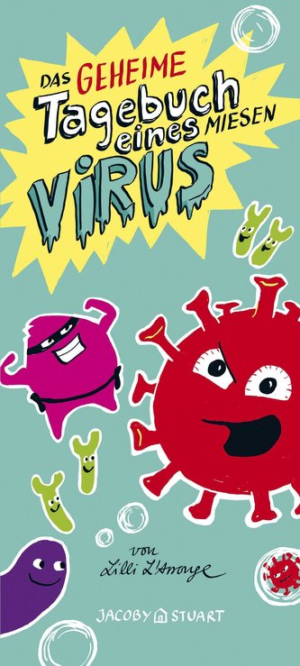 Das geheime Tagebuch eines miesen Virus