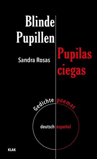 Blinde Pupillen. Gedichte deutsch-español