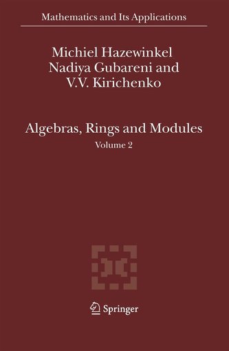 Algebras, Rings and Modules: Volume 2