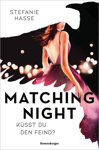 Matching Night, Band 1: Küsst du den Feind?