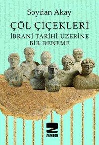 Akay, S: Çöl Çiçekleri