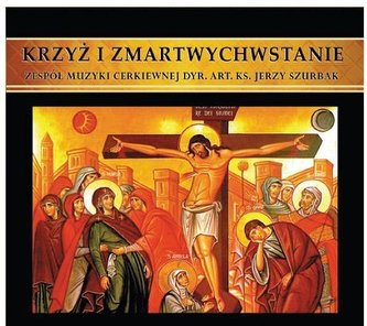 ZMC. Krzyż i Zmartwychwstanie CD ZMC. Krzyż i Zmartwychwstanie CD