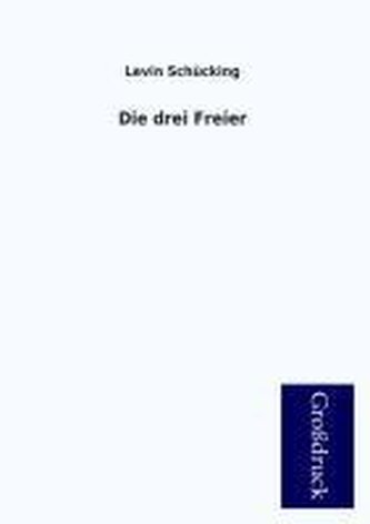 Die drei Freier