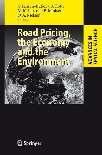 Road Pricing, the Economy, and the Environment