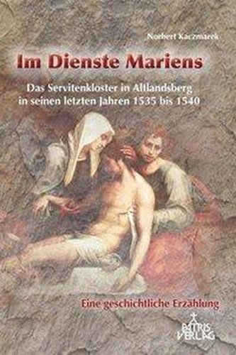 Kczmarek, N: Im Dienste Mariens