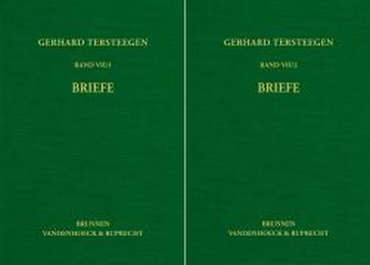 Gerhard Tersteegen: Briefe. Band I und Band II