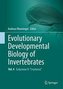 Evolutionary Developmental Biology of Invertebrates 4