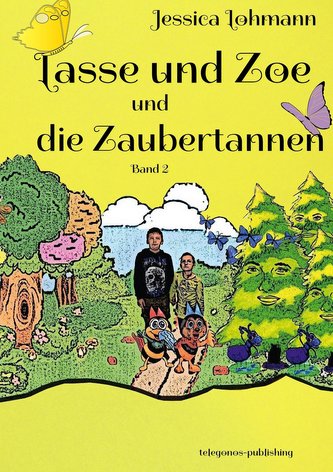 Lasse und Zoe und die Zaubertannen
