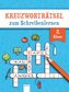 Kreuzworträtsel zum Schreibenlernen. 2. Klasse
