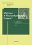 Migraine: A Neuroinflammatory Disease?
