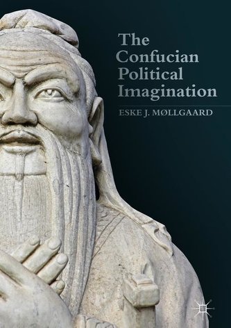 The Confucian Political Imagination