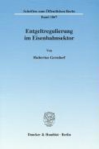 Entgeltregulierung im Eisenbahnsektor