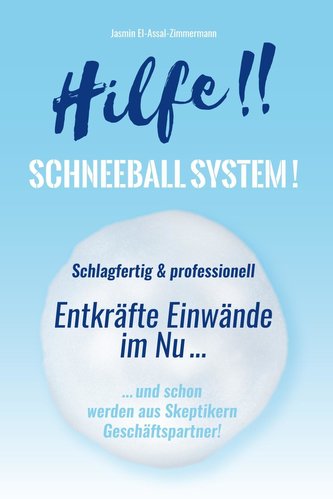 Hilfe!! Schneeball System!