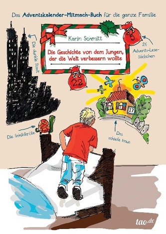 Die Geschichte von dem Jungen, der die Welt verbessern wollte