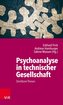 Psychoanalyse in technischer Gesellschaft
