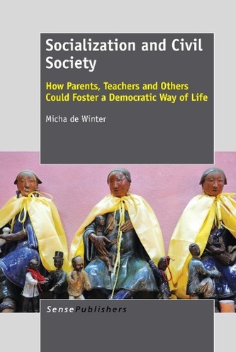 Socialization and Civil Society: How Parents, Teachers and Others Could Foster a Democratic Way of Life