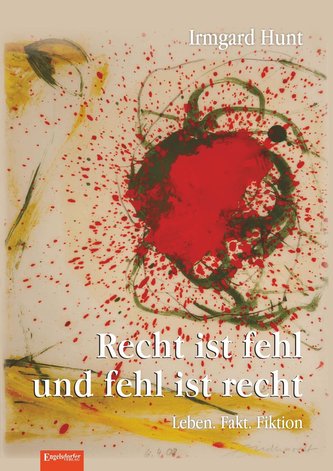 Recht ist fehl und fehl ist recht