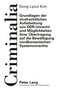 Grundlagen der strafrechtlichen Aufarbeitung von DDR-Unrecht und Möglichkeiten ihrer Übertragung auf die Bewältigung nordkoreani